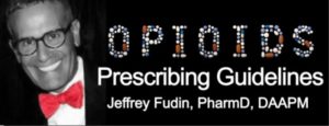 Do Opioid Prescribing Guidelines Use Pseudoscience? (pharmacypodcast.com)