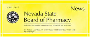 Nevada State Board of Pharmacy Newsletter, April 2017 (bop.nv.gov)