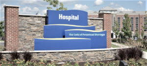 Hospital Renamed “Our Lady of Perpetual Shortage” (gomerblog.com)