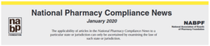 Nevada Board of Pharmacy News Letter: National Pharmacy Compliance News  January 2020 (bop.nv.gov)