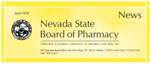 Nevada State Board of Pharmacy Newsletter: April 2020 (bop.nv.gov)